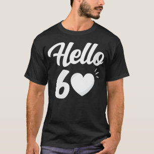 Camiseta Mulheres Alô, 60 Anos, Sity 60º Aniversário