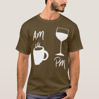 Camiseta Mulheres AM Café PM Wine AM Café PM Win