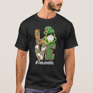 Camiseta Mulheres amam Deedee Life Gnomo Rua engraçado