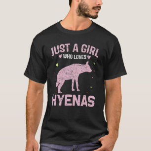 Camiseta Mulheres Animais Apenas Uma Menina Que Ama Hyenas