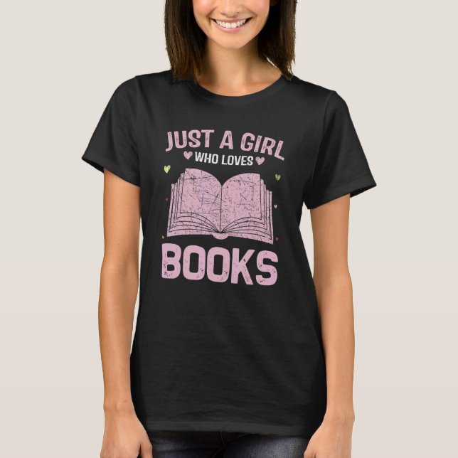 Camiseta Mulheres Animais Apenas Uma Menina Que Ama Livros (Frente)