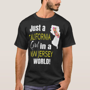 Camiseta Mulheres Apenas Uma Garota Da Califórnia Em Um Mun