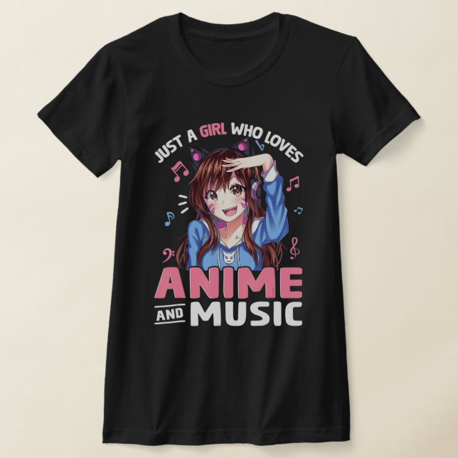 Camiseta Mulheres Apenas Uma Menina Que Ama Anime Música An (Postura )