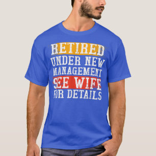 Camiseta Mulheres aposentadas sob nova direção, veja esposa