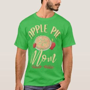Camiseta Mulheres Apple Pie Engraçado Pie Mamãe Fazendo Maç