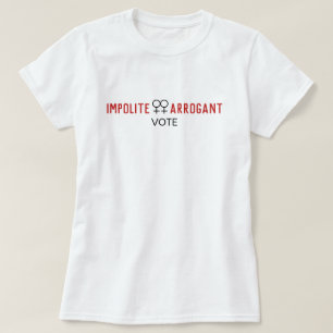 Camiseta Mulheres Arrogantes Impolitas Votam Símbolo Femin