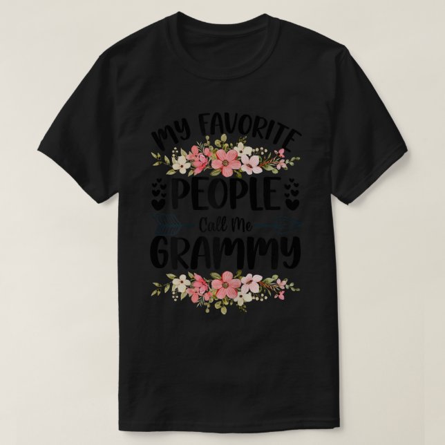 Camiseta Mulheres As minhas Pessoas favoritas chamam-me de  (Frente do Design)