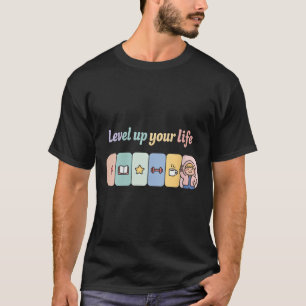 Camiseta Mulheres Aumente o Nível da Sua Vida Barra de Prog