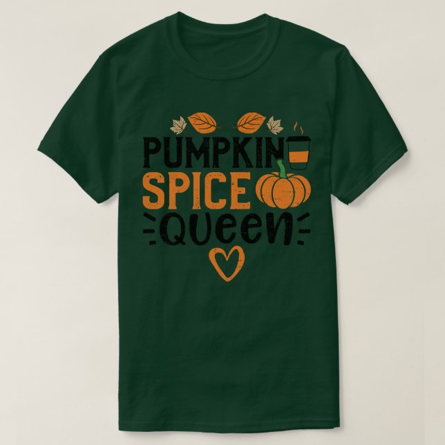 Camiseta Mulheres Autumn Pumpkin Spice QueenPumpkin Sayings (Frente do Design)