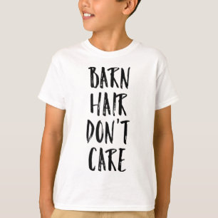 Camiseta Mulheres Barn Hair Não Se Preocupam Com Cavalo Eng