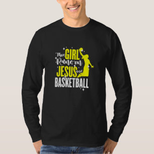 Camiseta Mulheres Basquete Essa Garota Funciona Com Jesus E