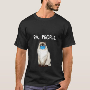Camiseta Mulheres Birman Pessoas Gatos Vestindo máscara fac
