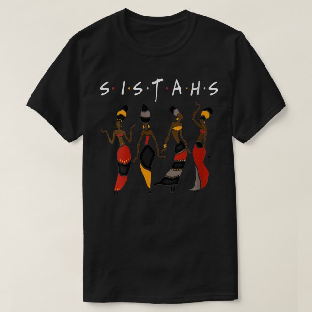 Camiseta Mulheres Black Sistahs Melanin Afro-Americana (Frente do Design)