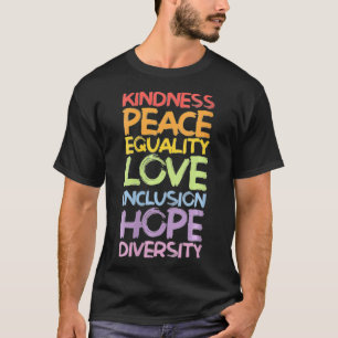 Camiseta Mulheres bondade Paz Amor Igualdade Diversidade Ch