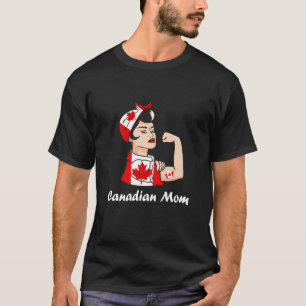 Camiseta Mulheres canadenses Mãe Forte Mulher Orgulho Canad