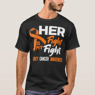 Camiseta Mulheres Cânceres de rim Que Sua Luta É Meu Rim De