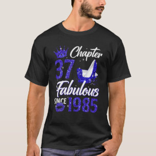 Camiseta Mulheres Capítulo 37 Fabuloso Desde 1985 37º Anive