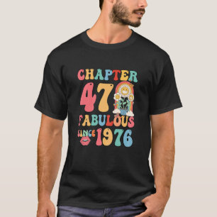 Camiseta Mulheres Capítulo 47 Fabuloso Desde 1976 Vintage G