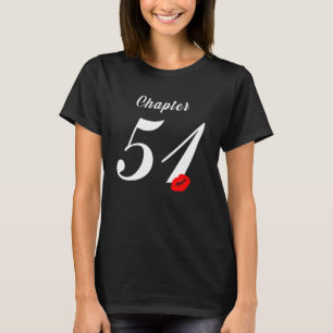 Camiseta Mulheres Capítulo 51 Anos 51 Feliz Aniversário L