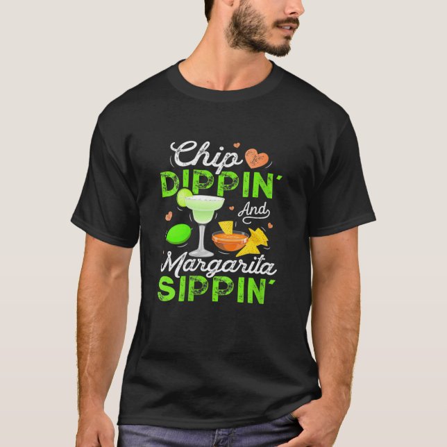 Camiseta Mulheres Chip Dippin' E Margarita Sippin Engraçado (Frente)