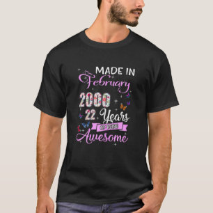 Camiseta Mulheres Com 22 Anos De Nascer Em Fevereiro De 200