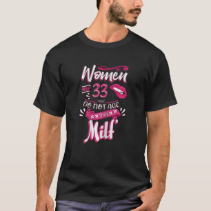 Camiseta Mulheres com 33 anos Mulheres com 33 anos não enve