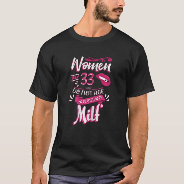 Camiseta Mulheres com 33 anos Mulheres com 33 anos não enve (Frente)