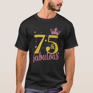 Camiseta Mulheres Com 75 Anos E Fabuloso 75 Anos De Anivers