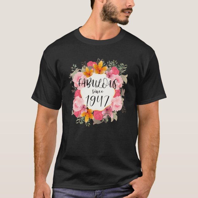 Camiseta Mulheres com 75 anos Fabulosas desde 1947 Feliz 75 (Frente)