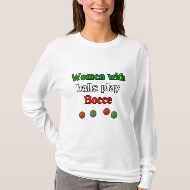 Camiseta Mulheres com jogo Bocce das bolas (Frente)