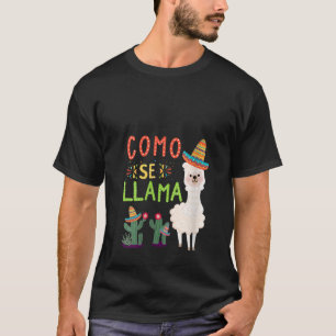 Camiseta Mulheres Como Se Llama Funny Cinco De Mayo Mexican