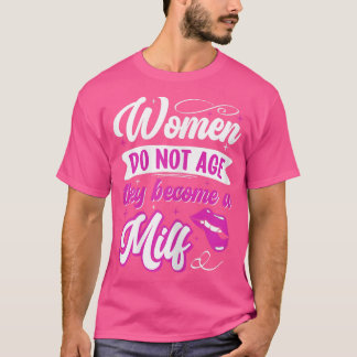 Camiseta Mulheres Confiantes Bestidas Maduras Não envelhece