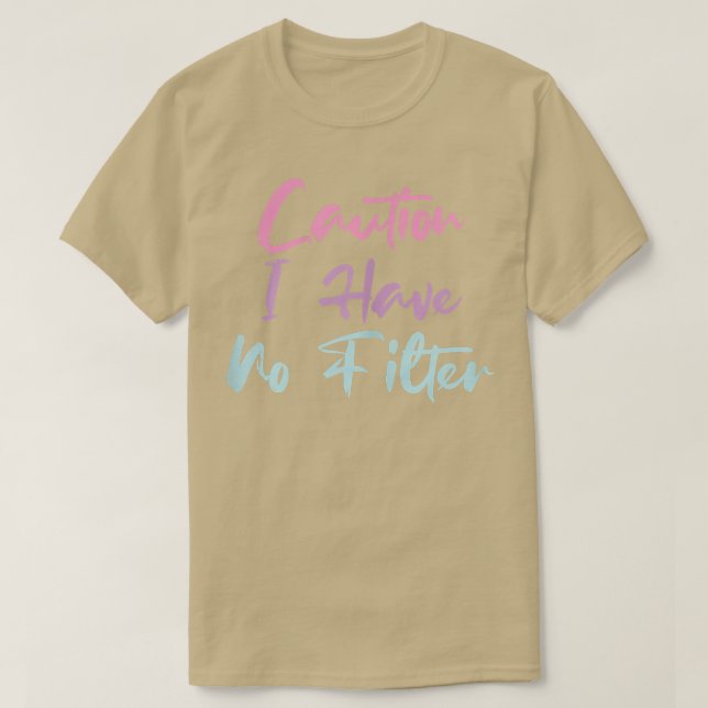 Camiseta Mulheres Curiosamente Não Tenho Filtro (Frente do Design)