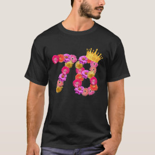 Camiseta Mulheres de 78 anos de idade de aniversário flores