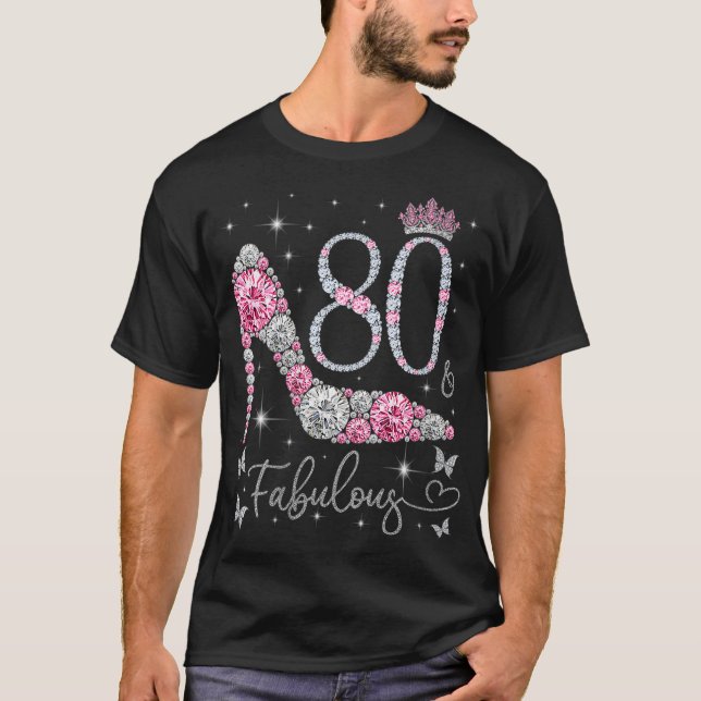 Camiseta Mulheres de 80 anos e fabulosas, 80 anos e fabulos (Frente)