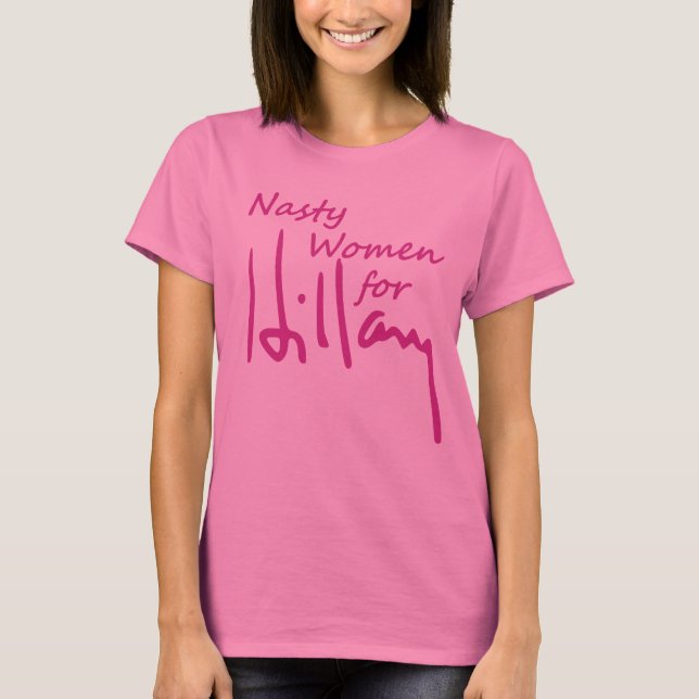 Camiseta Mulheres desagradáveis para Hillary Clinton Signat (Frente)