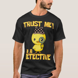 Camiseta Mulheres Detetive Duck Design Confie em mim