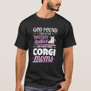 Camiseta Mulheres Deus Encontrou as Senhoras Mais Doces Fez