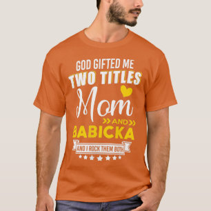 Camiseta Mulheres Deus Me Deu Dois Títulos Mãe Babicka Moth