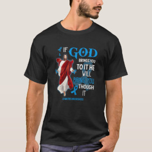 Camiseta Mulheres Deus Traga Você Através Dela Apoie Diabet