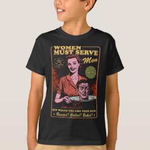 Camiseta Mulheres Devem Servir Homens Loucos Liberais Bruxa