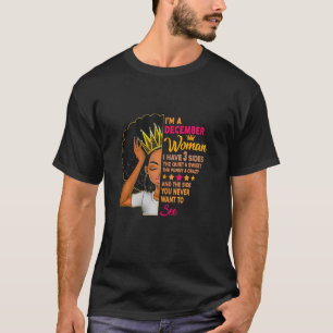Camiseta Mulheres Dezembro Mulher Eu Tenho 3 Lados Melanin 