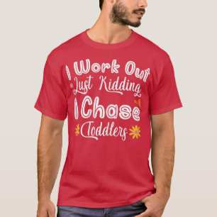 Camiseta Mulheres Dias de as mães Mãe Eu Trabalho Chase Tod