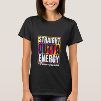 Camiseta Mulheres Diretamente da Energia Paraprofissional P