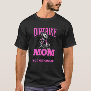 Camiseta Mulheres Dirtbike Graphic Para Mulheres Mães Motoc