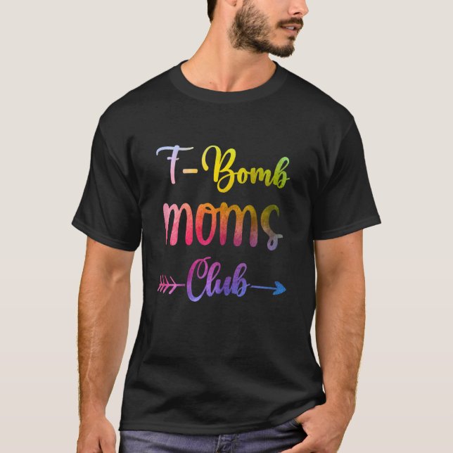Camiseta Mulheres do Clube de Mães de Bomba FBomb Mãe (Frente)