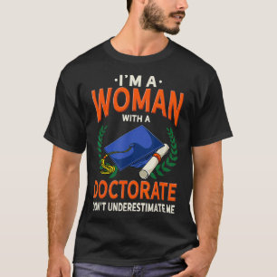 Camiseta Mulheres Doutorado Dão Engraçado Funny PhD Graduaç