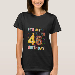 Camiseta Mulheres É minha Rosquinha de 46 anos, Bi