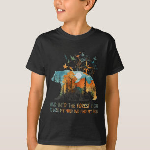Camiseta Mulheres E Na Floresta Eu Vou Para Perder Minha Me