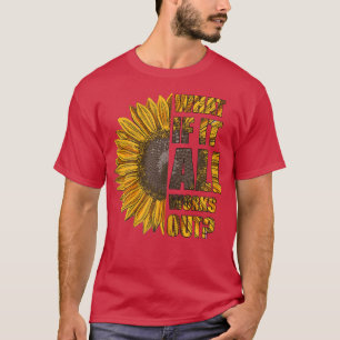 Camiseta Mulheres E Se Tudo Funcionar Com O Autolov De Gira